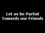  Soyons partiaux envers nos amis
